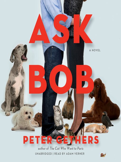 Title details for Ask Bob by Peter Gethers - Wait list